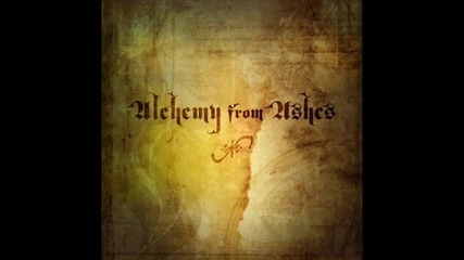 Alchemy From Ashes - Let Go 
