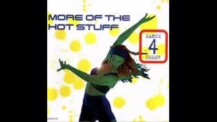 Dance 4 Color - More Of The Hot Stuff (1995)