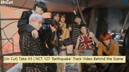 [bg subs] [un Cut] Take #3 | Nct 127 ‘earthquake’ Track Video Behind the Scene