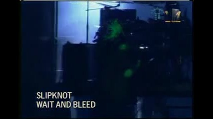 Slipknot - Wait and Bleed