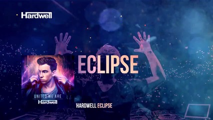 Hardwell - Eclipse