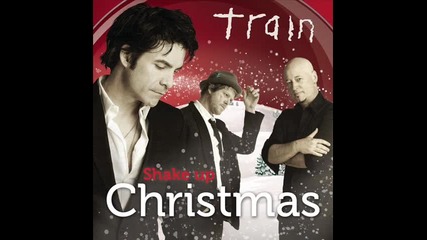 Превод.! Train - Shake Up Christmas 