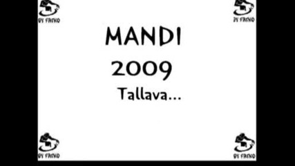 Mandi - Tallava 2009