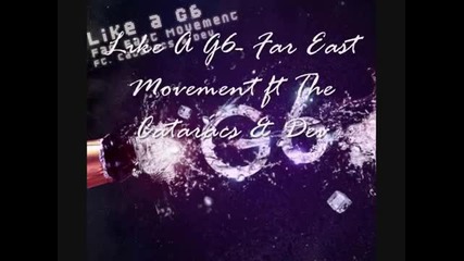 Like-a-g6-far-east-movement-lyri