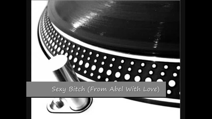 David Guetta - Sexy Bitch feat. Akon (abel Ramos Atlanta With Love Remix)