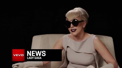 Н О В О! Lady Gaga - Vevo News Interview (part 3) H D