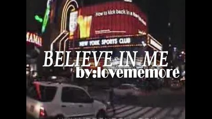 Believe in Me intro 