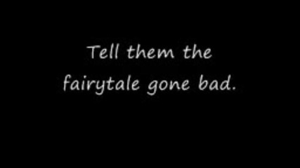 * Lyrics * Sunrise Avenue - Fairytale Gone Bad 
