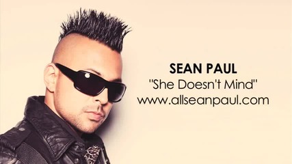 New! Sean Paul - She Doesn t Mind