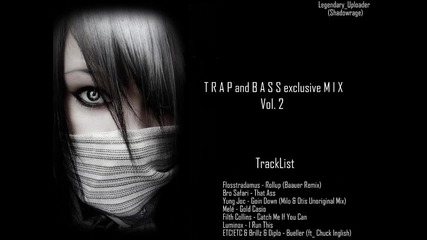 T R A P and B A S S mix Vol. 2