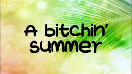Avril Lavigne - Bitchin' Summer