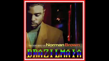 Najee & Norman Brown - Betcha Don't Know