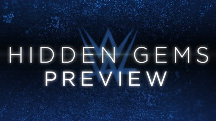 Watch WWE Hidden Gems every Thursday on WWE Network