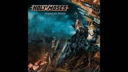 Holy Moses - Bloodbound Of The Damned