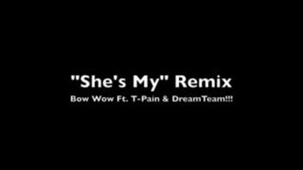 Bow Wow Ft. T - Pain & Dreamteam - Shes My