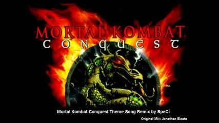 Mortal Kombat Conquest Theme Song Remix