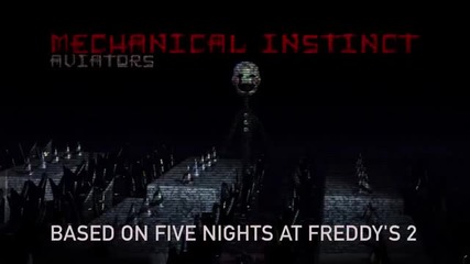 Aviators - Mechanical Instinct (five Nights at Freddy's 2 Song)