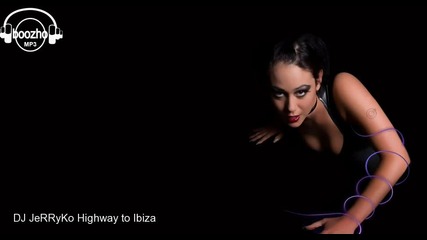 Dj Jerryko - Highway to Ibiza 