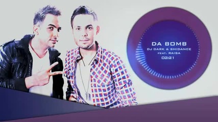 Dj Dark Shidance feat Raisa - Da Bomb (radio edit) [hd]