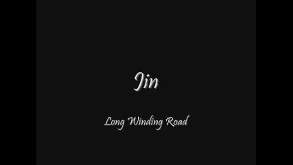 Jin - Long Winding Road