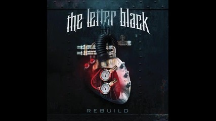 The Letter Black - Smothering Walls