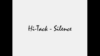 Silence - hi - Tack