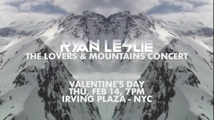 Ryan Leslie - Lovers _ Mountains ( Plaza Promo)