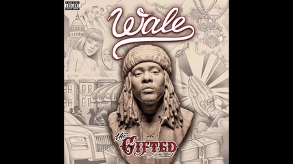 Wale - The Curse Of The Gifted