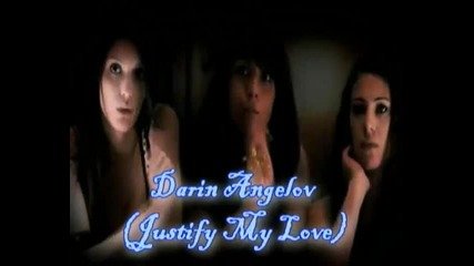 Darin Angelov v Staklen Dom (justify My Love)