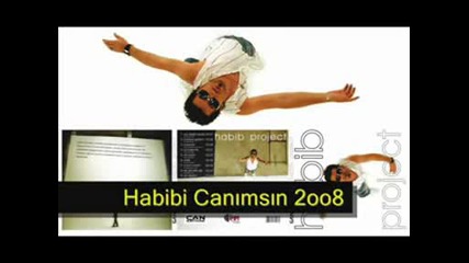 Habib Project - Habibi Canimsin