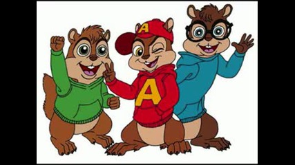 Alvin And The Chipmunks - I Kissed Girl ;d