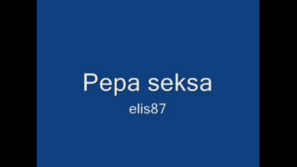 Pepa seksa