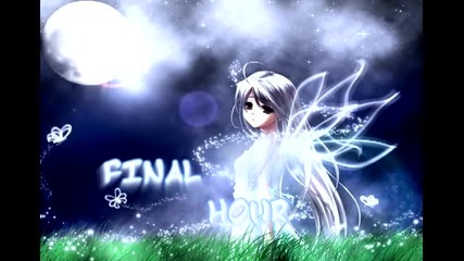 My final hour