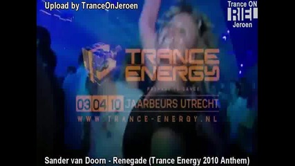 Sander van Doorn - Renegade (club Edit) Trance Energy 2010 Anthem 