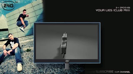 2-4 Grooves - Your Lies (club Mix)