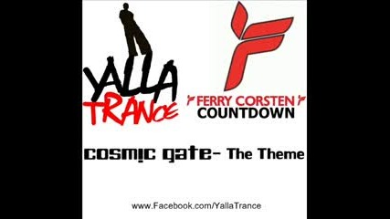 Cosmic Gate - The Theme - Corsten's Countdown 213 & Asot 519