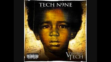 Tech N9ne - Snake Ya 