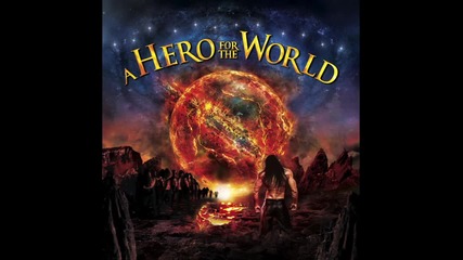 Album Teaser - A Hero For The World - March 29th 2013!