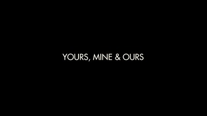 Yours, Mine and Ours / Твоите, Моите и Нашите (2005) 3/3 Част ( Бг. аудио )