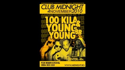 04.11 В.търново - клуб Midnight - 100 Kila + Young Bb Young - Live