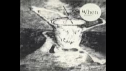 When - Drowning But Learning ( full album 1987 )