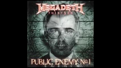 Megadeth - Public Enemy No. 1