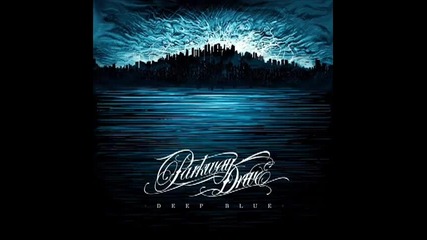 Parkway Drive - Sleepwalker *deep Blue*