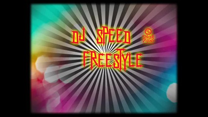 Dj Speed - Freestyle