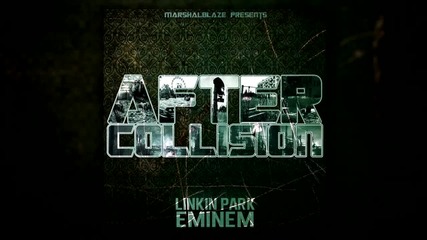 Linkin Park & Eminem - Closer To The Edge [ After Collision + Превод! ]