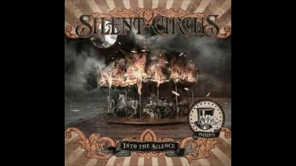 Silent Circus - Break Down