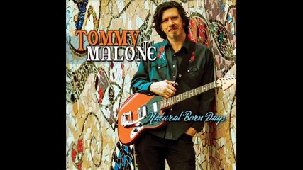 Tommy Malone - God Knows (just Ain't Talkin')