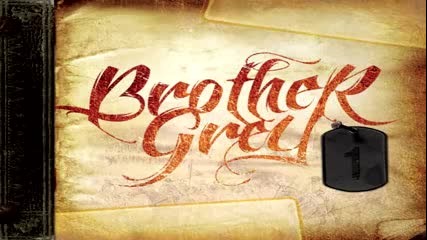 Brother Grey - Break Free