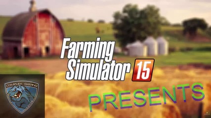 My Intro for Farming Simulator 2015