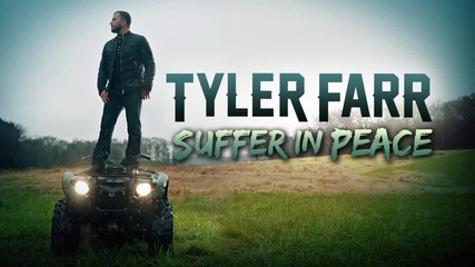 2о15! Tyler Farr - Suffer in Peace ( Аудио )